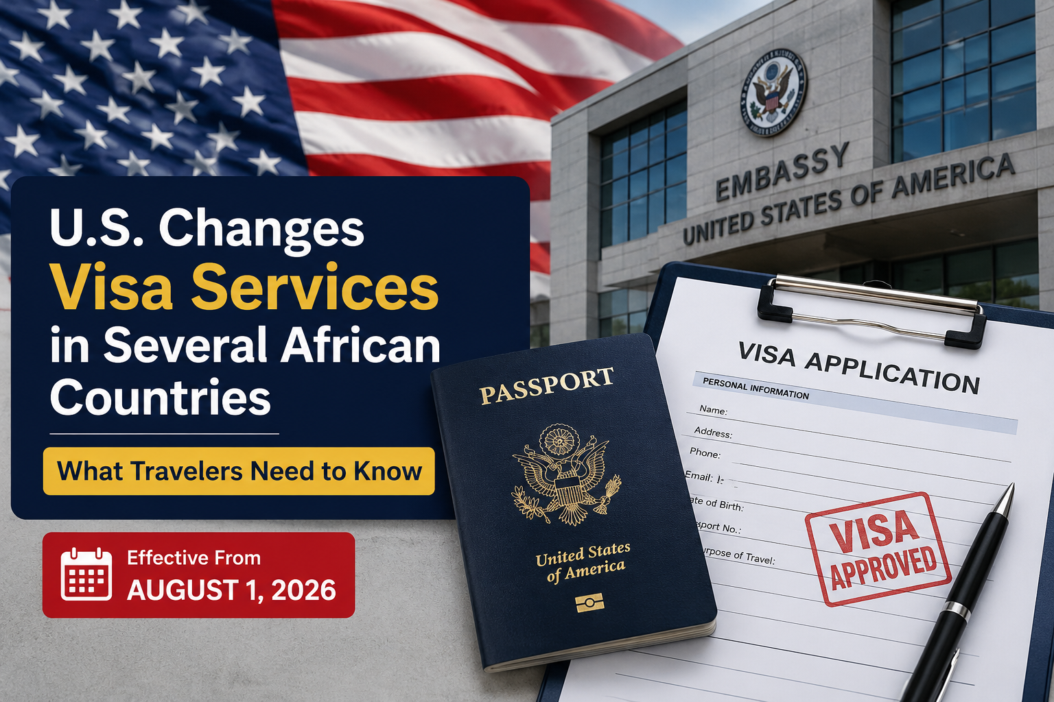 Big Changes for US Visas in Africa: What You Need to Know
